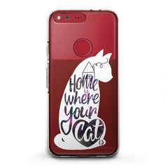 Lex Altern TPU Silicone Google Pixel Case Cat Quote Pattern