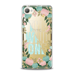 Lex Altern TPU Silicone HTC Case Floral Quote