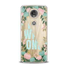 Lex Altern TPU Silicone Motorola Case Floral Quote